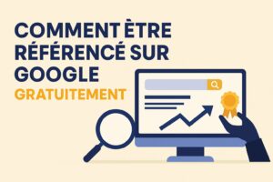 Image de couverture : Comment être référencé sur Google gratuitement – écran avec moteur de recherche, loupe, flèche de croissance et badge SEO sur fond beige en flat design