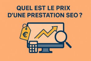 Image de couverture : Quel est le prix d’une prestation SEO ? Écran avec graphique de croissance, étiquette euro, loupe et calculatrice sur fond orange en flat design.